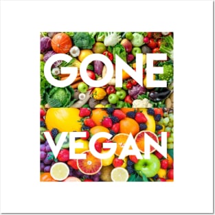 Gone Vegan Posters and Art